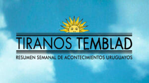 Tiranos Temblad