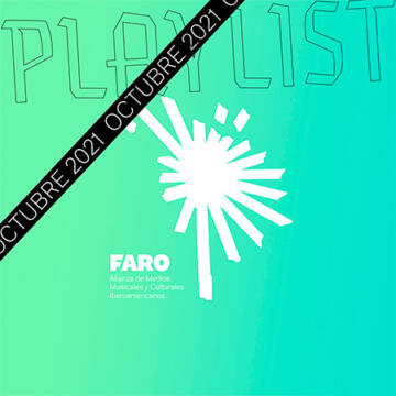 Playlist Faro Octubre 2021