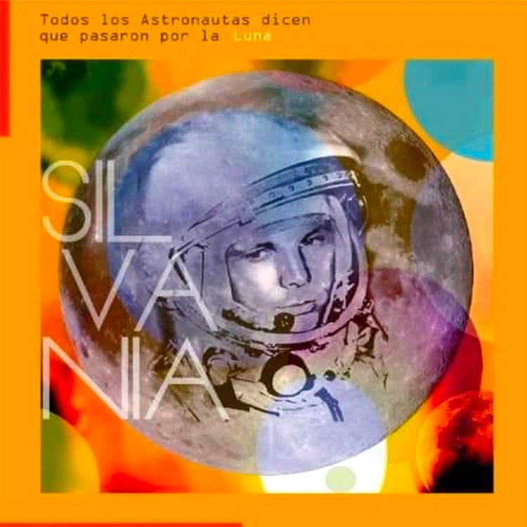Silvania Todos los astronautas…