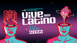 Vive Latino 2022