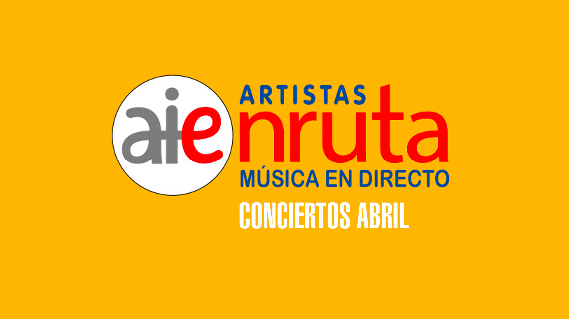 Artistas en Ruta Abril 2022