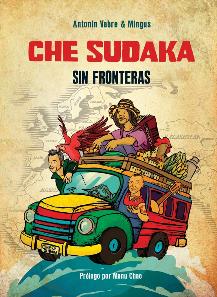 Che Sudaka Sin fronteras