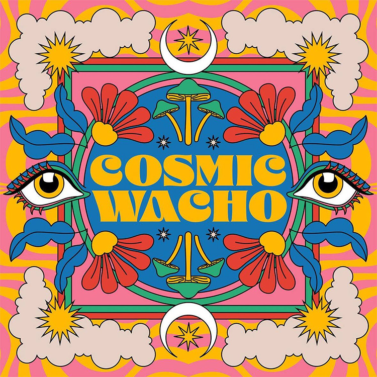 Cosmic Wacho Cosmic Wacho