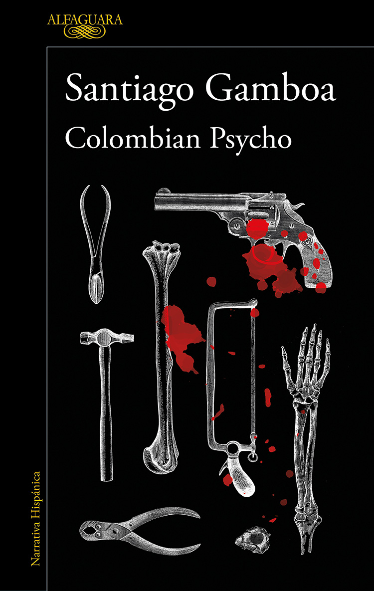 Santiago Gamboa Colombian Psycho