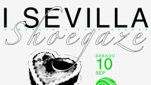 Sevilla Shoegaze