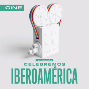 Celebremos Iberoamérica Cine
