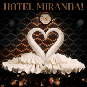 Miranda! - Hotel Miranda!