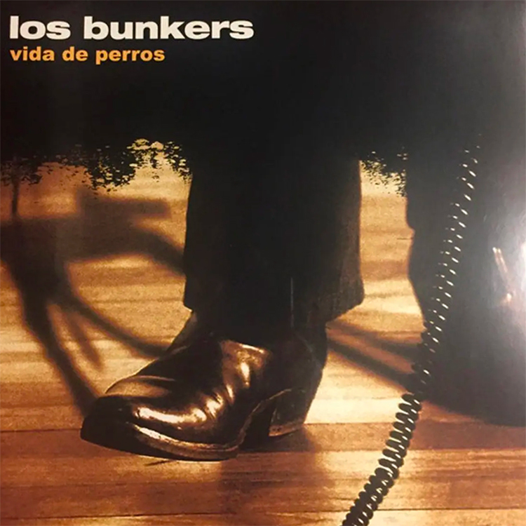 Los Bunkers Vida de perros