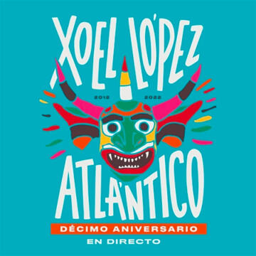 Xoel López Atlántico. X Aniversario (en directo)